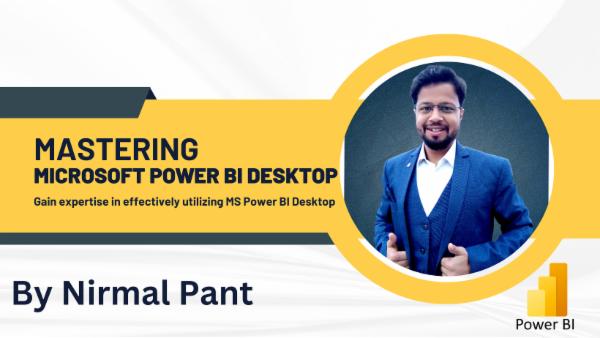 Mastering Microsoft Power BI Desktop - 2023